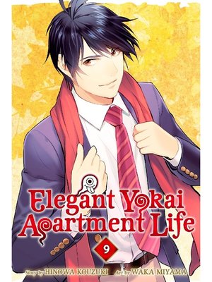 cover image of Elegant Yokai Apartment Life, Volume  9
